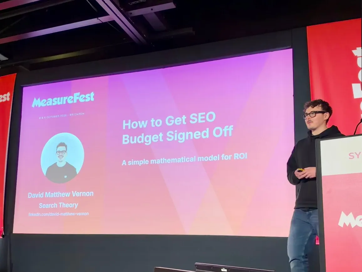 David Matthew Vernon presenting How to Get SEO Budget Signed Off at MeasureFest, brightonSEO